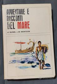 Avventure e racconti del mare - Quinel, Montgon.