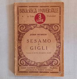 Libro SESAMO E GIGLI John Ruskin Sonzogno 1939