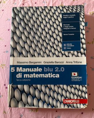 Manuale blu 2.0 di matematica (5), terza edizione