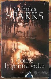 Come la prima volta di N. Sparks 2004 Mondolibri