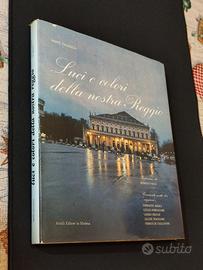 Luci e colori della nostra Reggio "1976