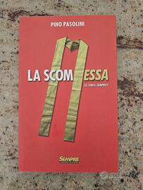 libro "la scomessa si vince sempre" di P. Pasolini