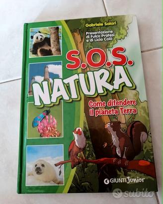 Libro per ragazzi S.O.S. NATURA -COME DIFENDERE...