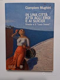 Giampiero Mughini 1 Ed In una città atta agli eroi