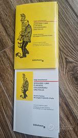 SCEGLIERE LIBRI È ARTE,COLLEZIONARLI FOLLIA Ed.lim