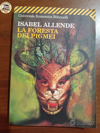 La Foresta dei Pigmei - Isabel Allende (Feltrinell