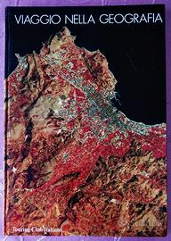 Viaggio nella geografia - touring club italiano