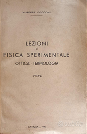 Lezioni di Fisica Sperimentale – Giuseppe Cocconi