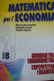 MATEMATICA per L' ECONOMIA -Fraschini-Grazzi