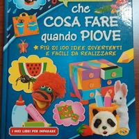 Che cosa fare quando fuori piove