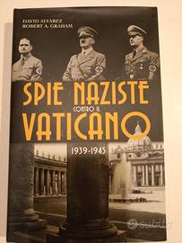 Spie naziste contro il Vaticano 1939 1945