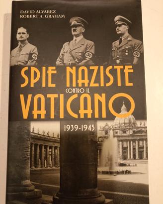 Spie naziste contro il Vaticano 1939 1945