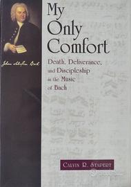 J S BACH -My Only Comfort