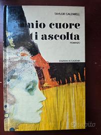 il mio cuore ti ascolta Taylor Caldwell