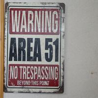 TARGA IN MET. WARNING AREA 51 NO TRESPASSING 30X20