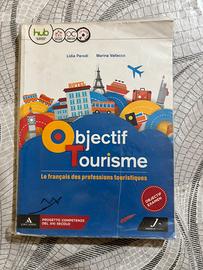 Objectif tourisme libro francese scuole superiori