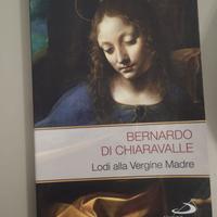 Lodi alla vergine maria. Bernardo di chiaravalle