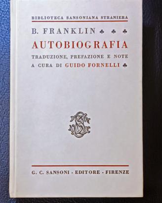 AUTOBIOGRAFIA di B FRANKLIN Traduzione, Prefazione