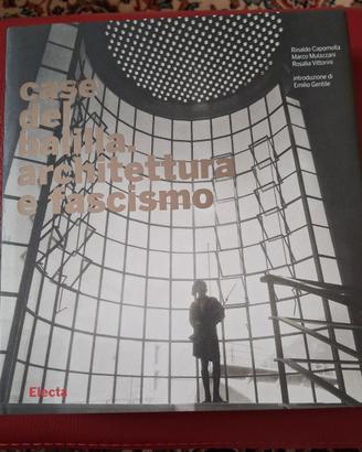 CASE DEL BALILLA. ARCHITETTURA E FASCISMO