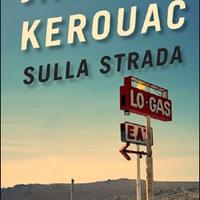 "Sulla strada" libro di Jack Kerouac