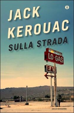 "Sulla strada" libro di Jack Kerouac