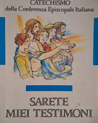 Catechismo (CEI) SARETE MIEI TESTIMONI