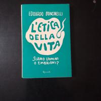 EDOARDO BONCINELLI - L'ETICA DELLA VITA
