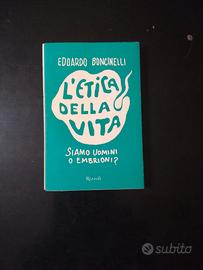 EDOARDO BONCINELLI - L'ETICA DELLA VITA