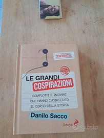 Le grandi cospirazioni - Danilo Sacco