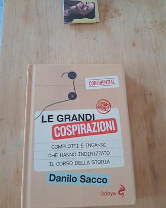 Le grandi cospirazioni - Danilo Sacco