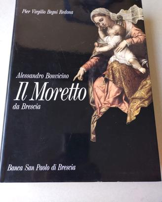 Monografia Alessandro Bonvicino Moretto da Brescia