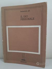 Heinrich Ott: Il Dio personale-Marietti 1983 1°Ed