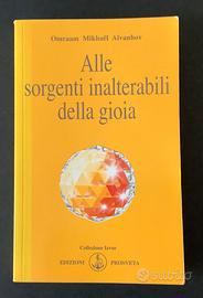 O. Mikhael Aivanhov alle sorgenti inalterabili del