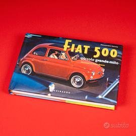 FIAT 500, piccolo grande mito - Libro fotografico
