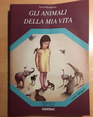 Gli animali della mia vita