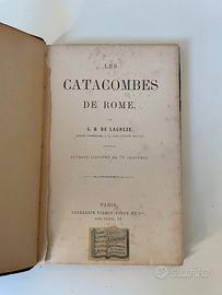 Libro antico "Les Catacombes de Rome" del 1887
