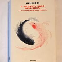 Il piccolo libro dell'Ikigai