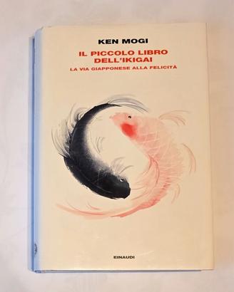 Il piccolo libro dell'Ikigai