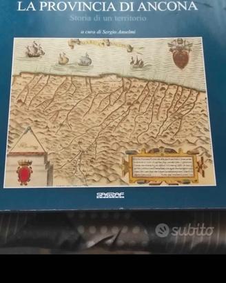 Libro. La Provincia di Ancona. Storia di un terr