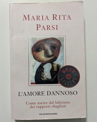 Libro - L'amore dannoso - Maria Rita Parsi 