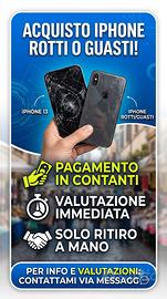 IPHONE ROTTI O GUASTI