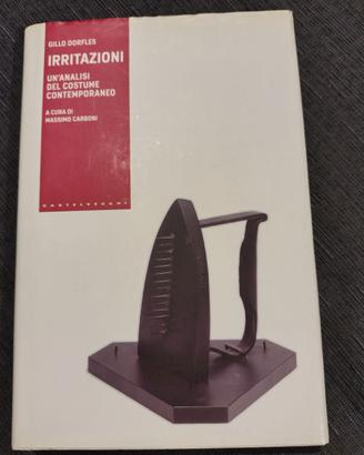 Libro "Irritazioni" di Gillo Dorfles