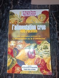 L’alimentation crue - 400 recettes 