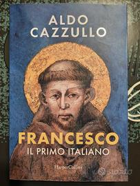 Aldo Cazzullo libro Francesco Il primo italiano