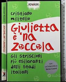 libro di C. Militello Giulietta è una zoccol