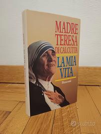 La mia vita - Madre Teresa di Calcutta. 1a ed. 