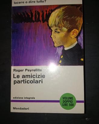 Le amicizie particolari Roger Peyrefitte 1963