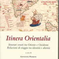 2.Itinera orientalia. Itinerari veneti Oriente