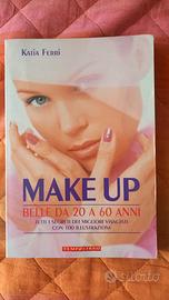 Make up, belle da 20 a 60 anni - Katia Ferri