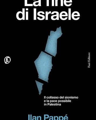La fine di Israele storia politica guerra
